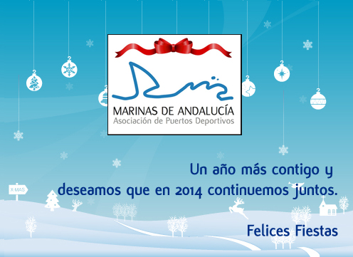 Marinas de Andalucía, con el deseo de permanecer juntos en 2014, os desea felices fiestas