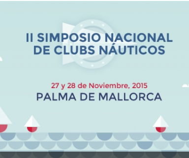 II Simposio de Clubes Náuticos de España, en Palma de Mallorca en noviembre