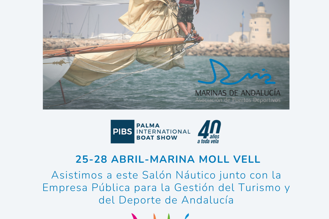 Marinas de Andalucía acude junto con Turismo Andaluz al Palma International Boat Show